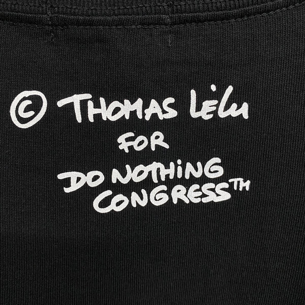 Do Nothing Congress S/S TEE SHIRT DNC x Thomas Lelu Pull  "TODAY I DID NOTING" / Do Nothing Congress