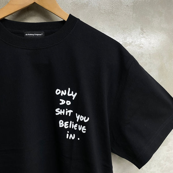 Do Nothing Congress S/S TEE SHIRT DNC x Thomas Lelu Pull " "ONLY DO SHIT" / Do Nothing Congress