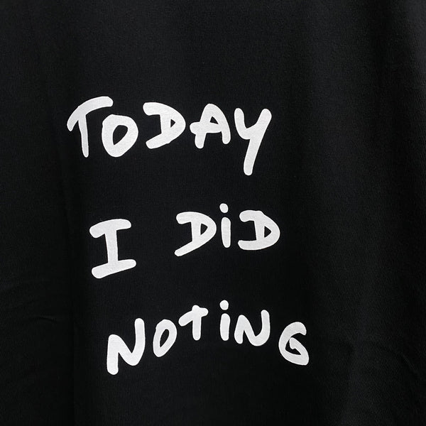 Do Nothing Congress S/S TEE SHIRT DNC x Thomas Lelu Pull  "TODAY I DID NOTING" / Do Nothing Congress