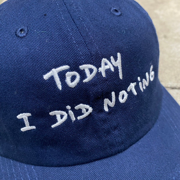 Do Nothing Congress CAP DNC x Thomas Lelu " TODAY I DID NOTHING " / Do Nothing Congress