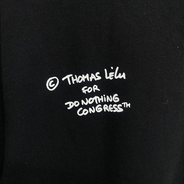 Do Nothing Congress S/S TEE SHIRT DNC x Thomas Lelu Pull  "Do Everything To Do Nothing " / Do Nothing Congress