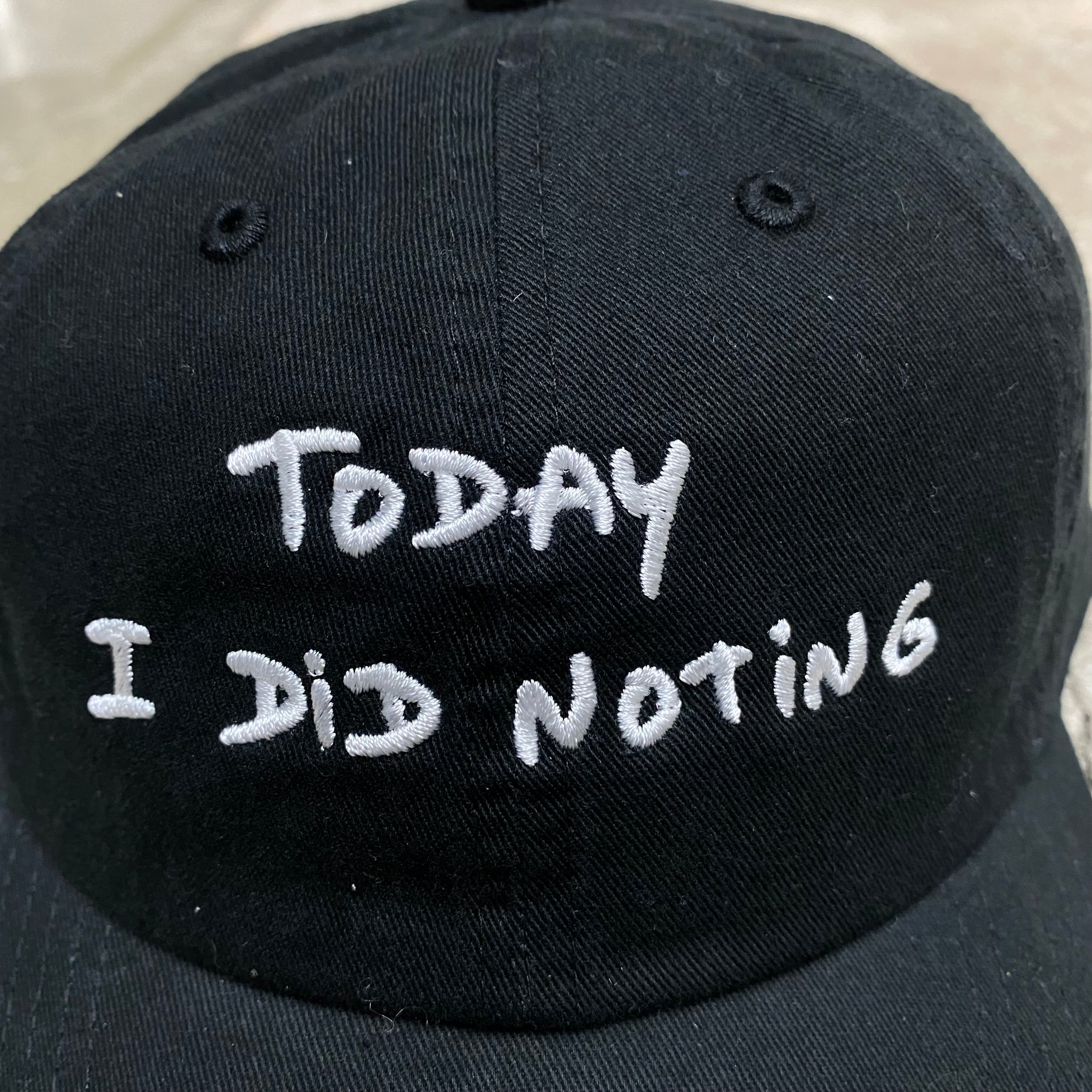 Do Nothing Congress CAP DNC x Thomas Lelu " TODAY I DID NOTHING " / Do Nothing Congress