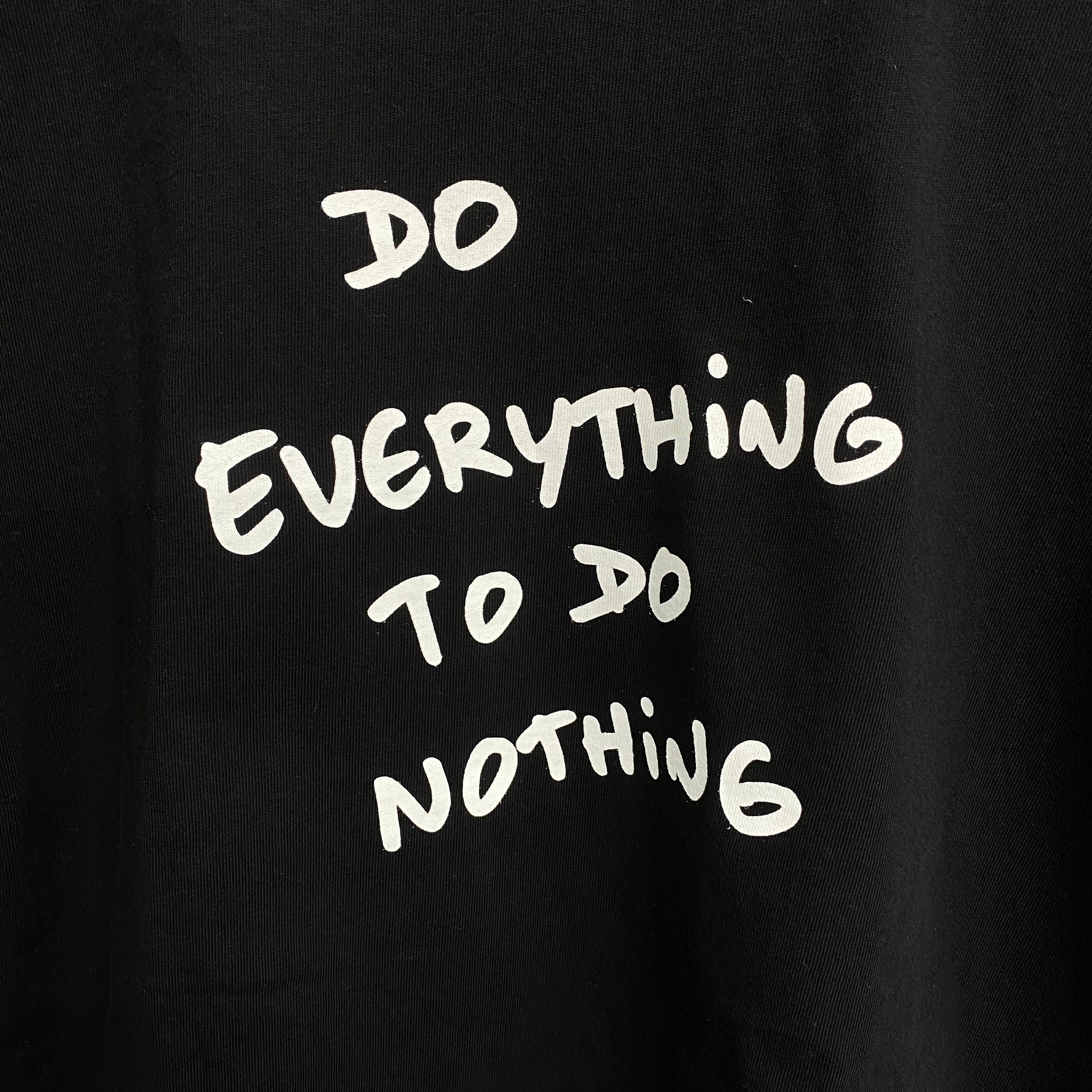 Do Nothing Congress S/S TEE SHIRT DNC x Thomas Lelu Pull  "Do Everything To Do Nothing " / Do Nothing Congress