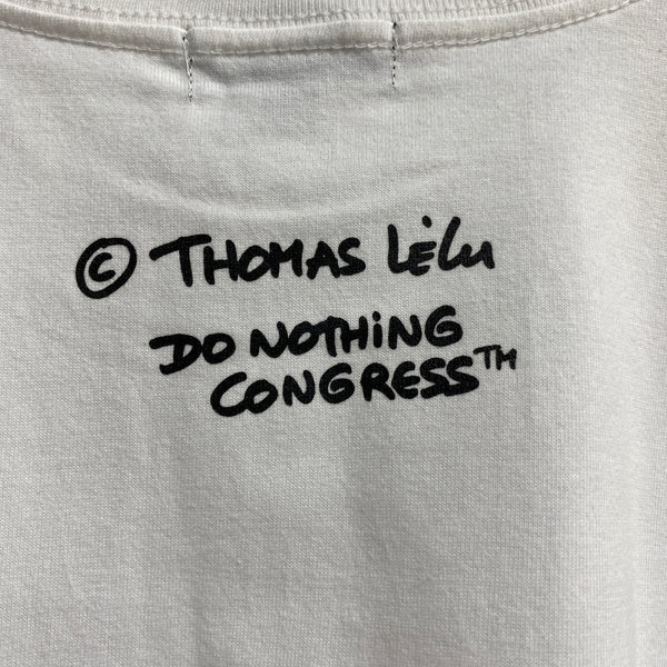 Do Nothing Congress X Thomas Lélu  T-SHIRTS TODAY I DID NOTING / Do Nothing Congress