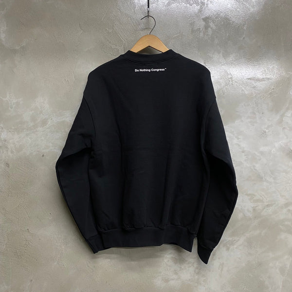 Do Nothing Congress CREW NECK SWEAT " Just Do Nothing EMBR " / Do Nothing Congress